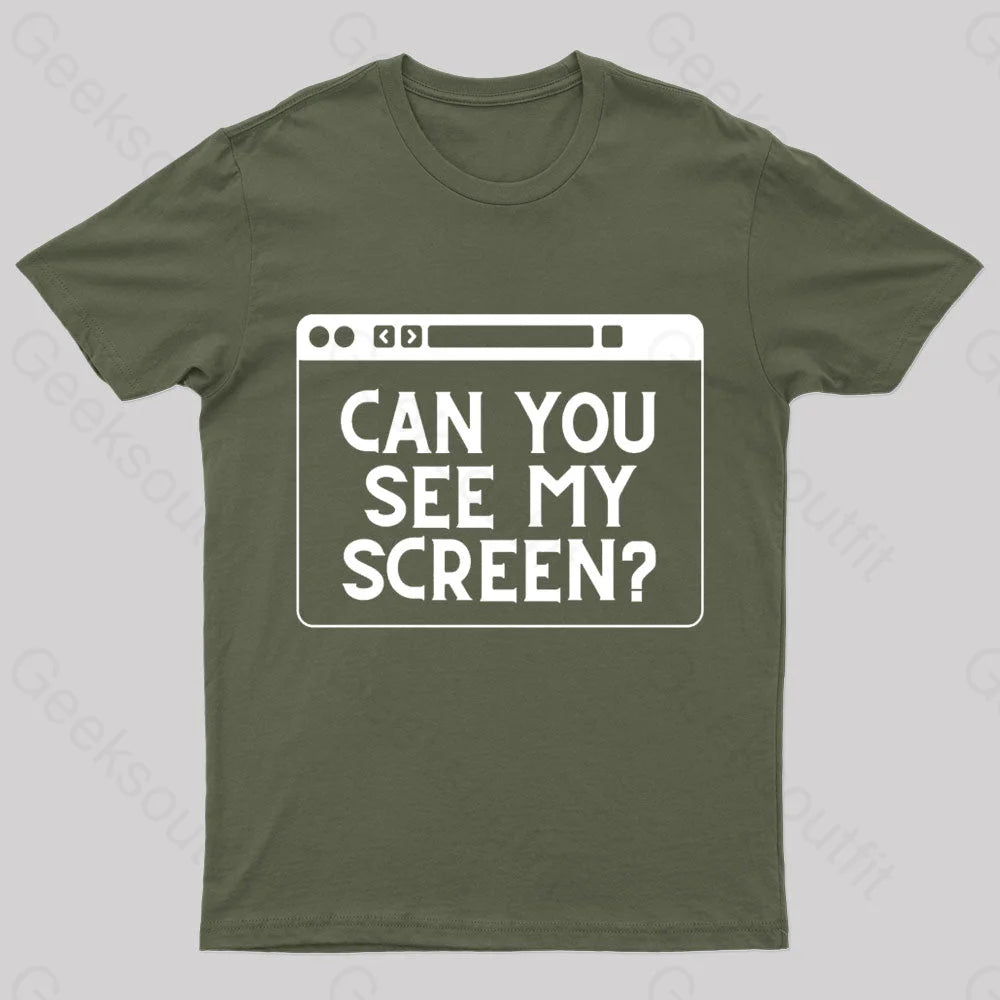 Can You See My Screen Nerd T-Shirt