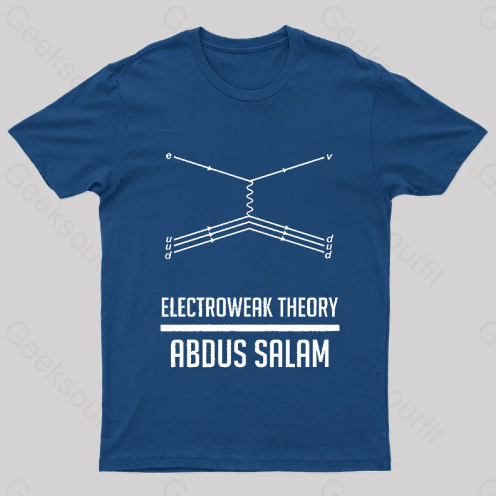 Electroweak Theory Abdus Salam Nerd T-Shirt