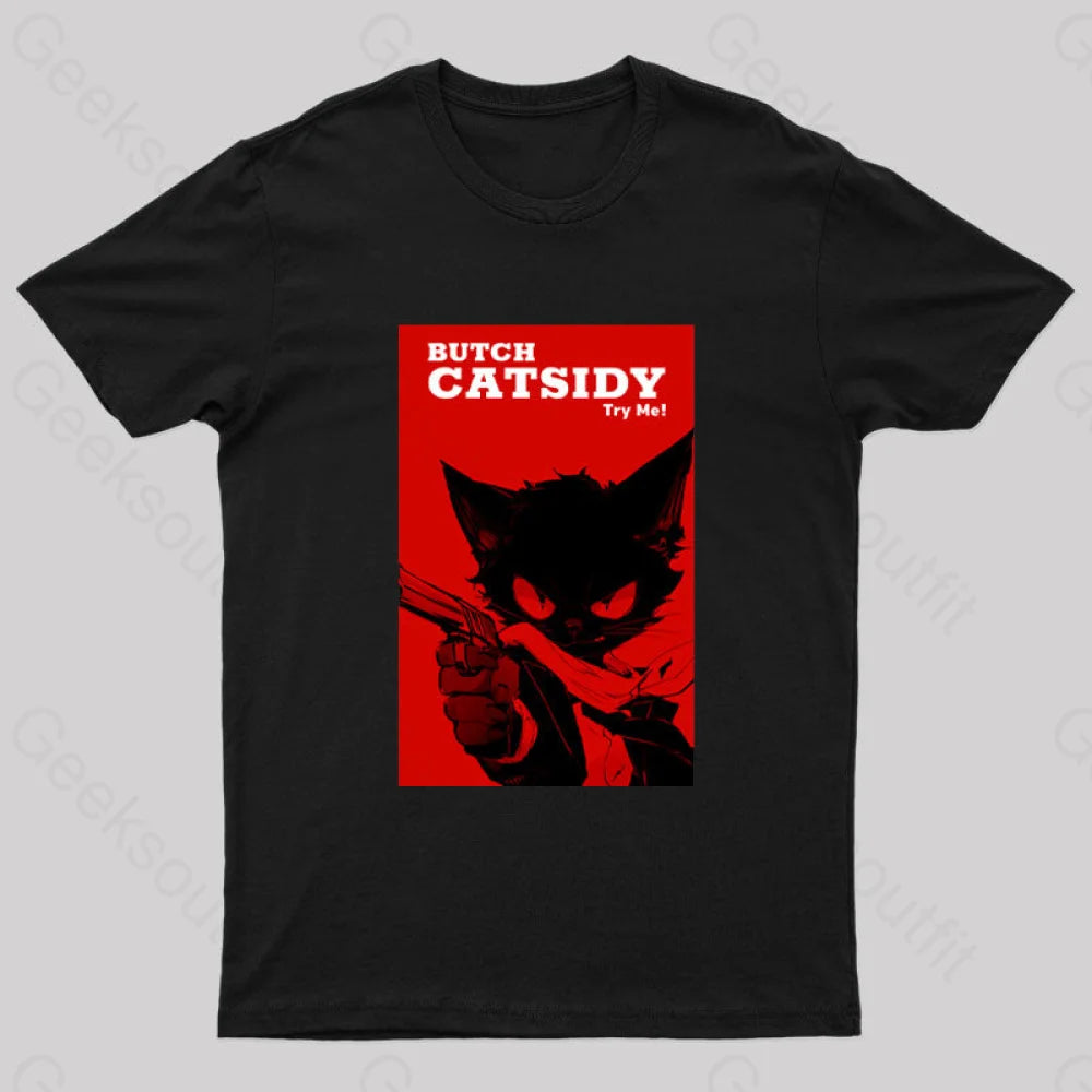 Funny Cat Pun Butch Catsidy Geek T-Shirt