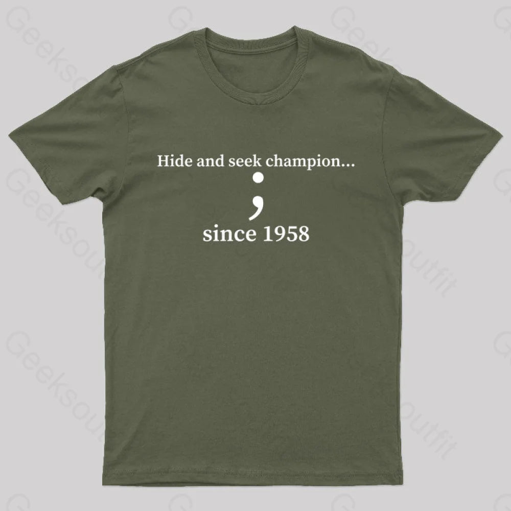 Hide And Seek Champion Geek T-Shirt