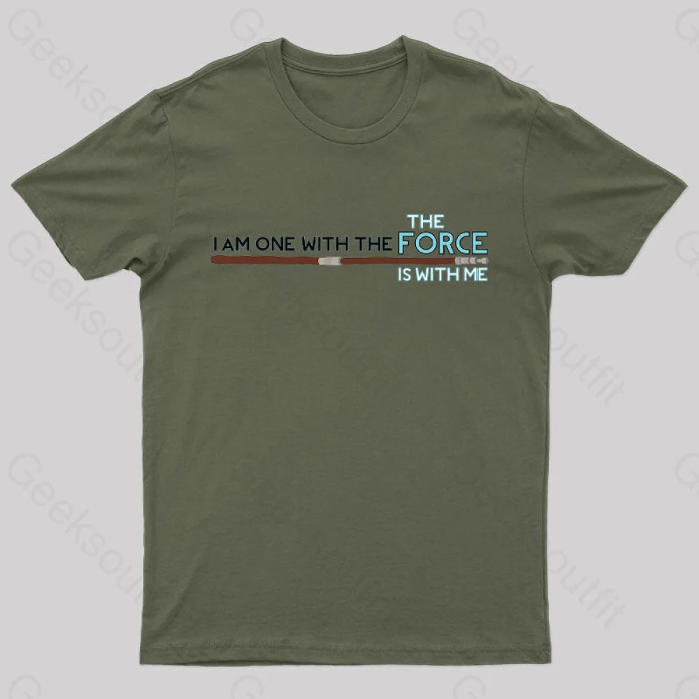 I Am One With The Force Geek T-Shirt