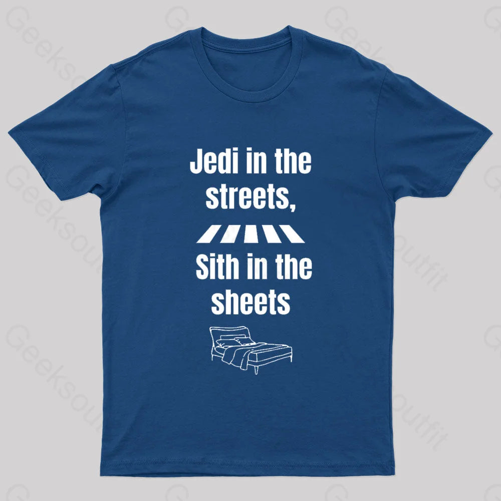 Jedi In The Streets Geek T-Shirt