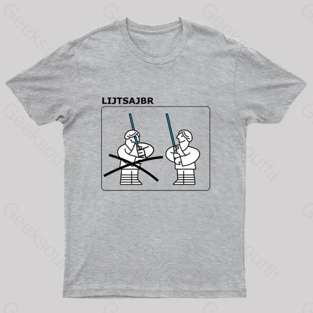 LIJTSAJBR Geek T-Shirt