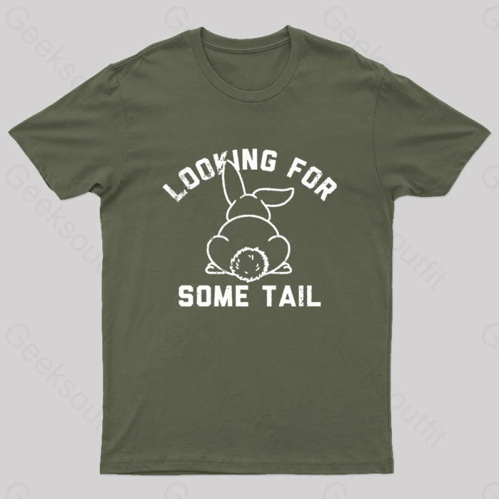 Looking For Some Tail Nerd T-Shirt