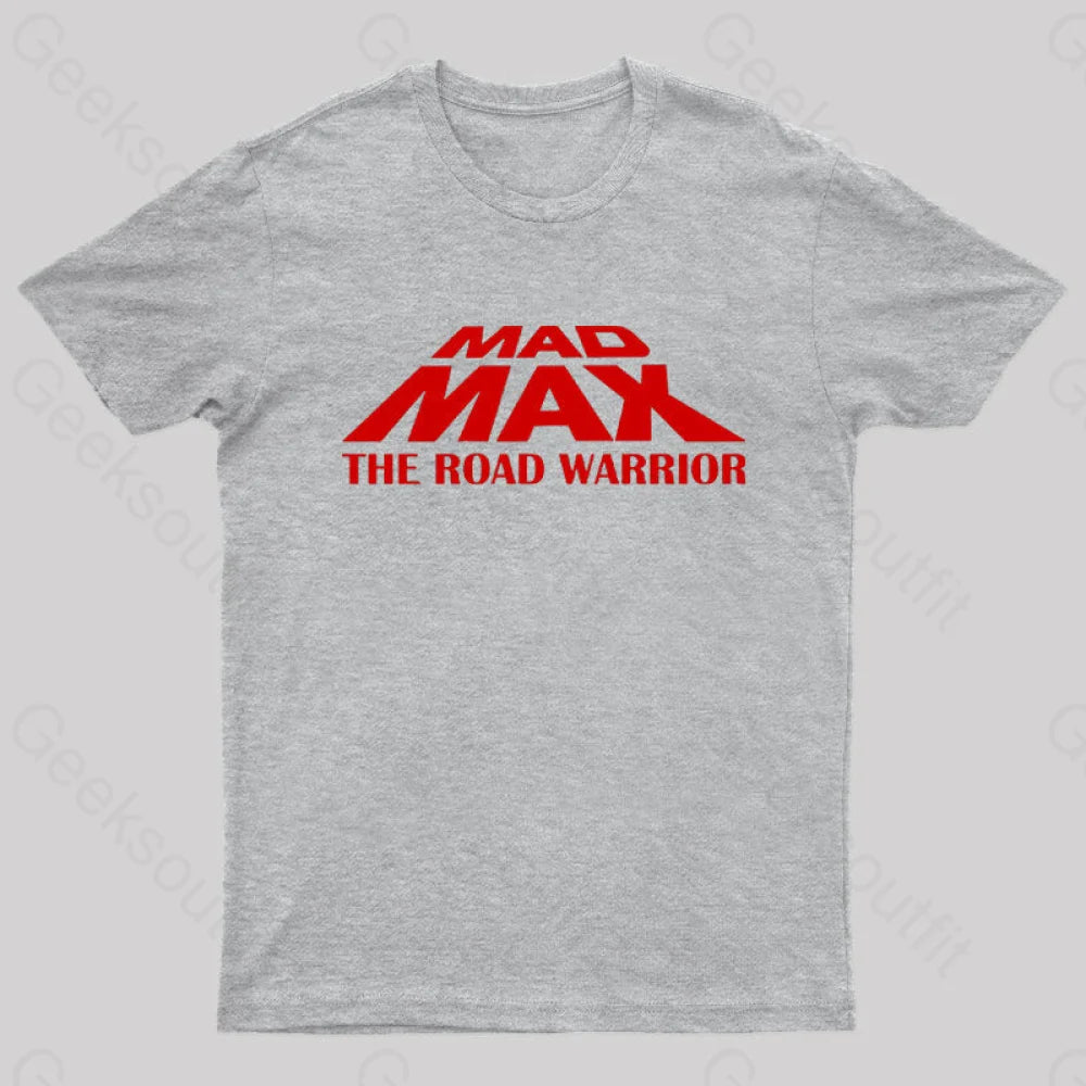 Mad Max The Road Warrior Geek T-Shirt