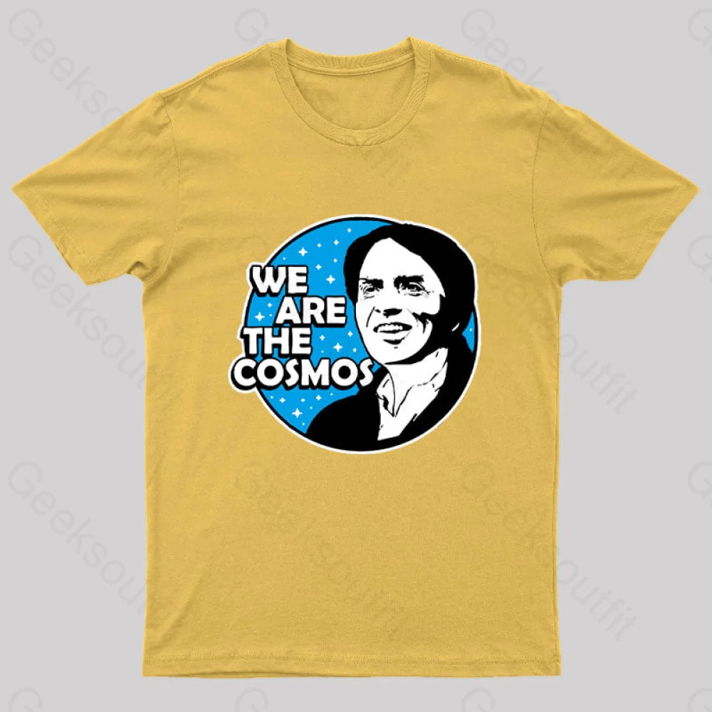 We Are The Cosmos Geek T-Shirt